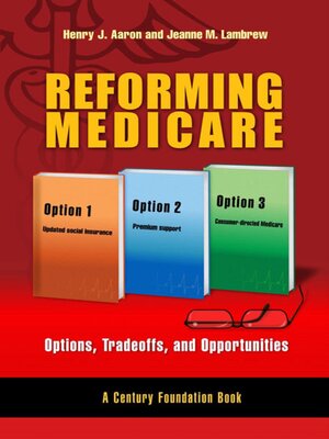 cover image of Reforming Medicare